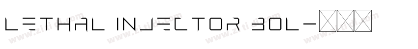 Lethal Injector Bol字体转换
